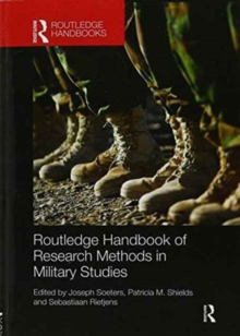 Routledge Handbook of Research Methods in Military Studies