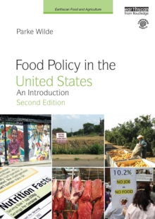 Food Policy in the United States : An Introduction, Paperback Book Food Policy in the United States : An Introduction, Paperback Book
