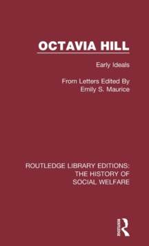 Octavia Hill : Early Ideals., Hardback Book Octavia Hill : Early Ideals., Hardback Book
