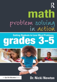 Math Problem Solving in Action : Getting Students to Love Word Problems, Grades 3-5, Paperback Book Math Problem Solving in Action : Getting Students to Love Word Problems, Grades 3-5, Paperback Book