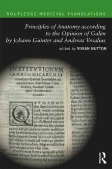 Principles of Anatomy according to the Opinion of Galen by Johann Guinter and Andreas Vesalius, Hardback Book Principles of Anatomy according to the Opinion of Galen by Johann Guinter and Andreas Vesalius, Hardback Book