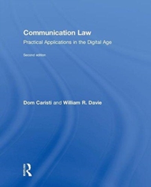 Communication Law : Practical Applications in the Digital Age, Hardback Book Communication Law : Practical Applications in the Digital Age, Hardback Book