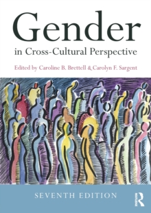 Gender in Cross-Cultural Perspective, Paperback / softback Book Gender in Cross-Cultural Perspective, Paperback / softback Book