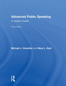 Advanced Public Speaking : A Leader's Guide, Hardback Book Advanced Public Speaking : A Leader's Guide, Hardback Book