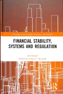 Financial Stability, Systems and Regulation, Hardback Book Financial Stability, Systems and Regulation, Hardback Book