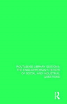 The Englishwoman's Review of Social and Industrial Questions : 1891, Hardback Book The Englishwoman's Review of Social and Industrial Questions : 1891, Hardback Book