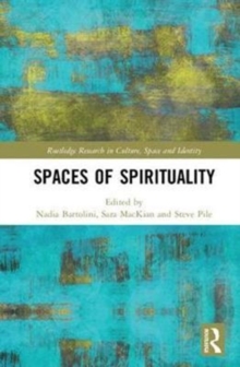 Spaces of Spirituality, Hardback Book Spaces of Spirituality, Hardback Book