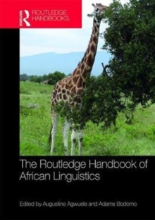 The Routledge Handbook of African Linguistics, Hardback Book The Routledge Handbook of African Linguistics, Hardback Book