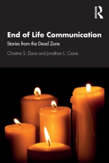 End of Life Communication : Stories from the Dead Zone