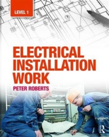 Electrical Installation Work: Level 1, Paperback / softback Book Electrical Installation Work: Level 1, Paperback / softback Book
