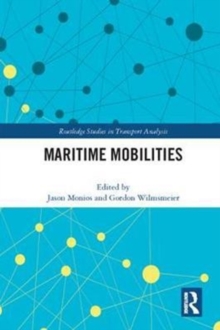 Maritime Mobilities, Hardback Book Maritime Mobilities, Hardback Book