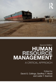 Human Resource Management : A Critical Approach, Paperback / softback Book Human Resource Management : A Critical Approach, Paperback / softback Book
