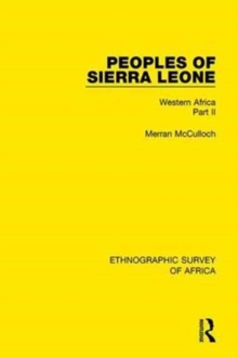 Peoples of Sierra Leone : Western Africa Part II, Hardback Book Peoples of Sierra Leone : Western Africa Part II, Hardback Book