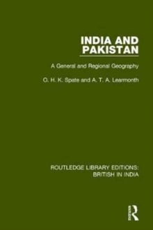 India and Pakistan : A General and Regional Geography, Hardback Book India and Pakistan : A General and Regional Geography, Hardback Book