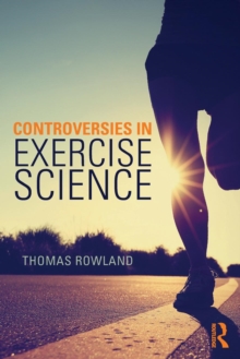 Controversies in Exercise Science, Paperback / softback Book Controversies in Exercise Science, Paperback / softback Book