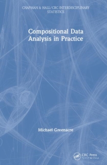 Compositional Data Analysis in Practice