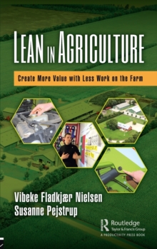 Lean in Agriculture : Create More Value with Less Work on the Farm