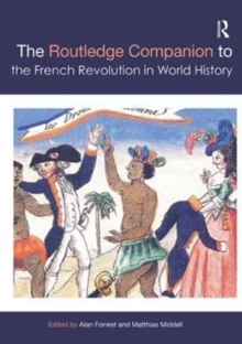 The Routledge Companion to the French Revolution in World History