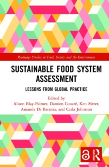 Sustainable Food System Assessment (Open Access) : Lessons from Global Practice, Hardback Book Sustainable Food System Assessment (Open Access) : Lessons from Global Practice, Hardback Book