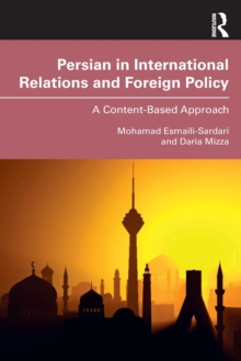 Persian in International Relations and Foreign Policy : A Content-Based Approach