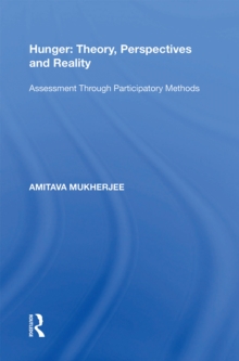 Hunger: Theory, Perspectives and Reality : Assessment Through Participatory Methods