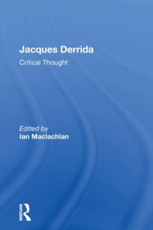 Jacques Derrida : Critical Thought