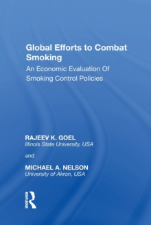 Global Efforts to Combat Smoking : An Economic Evaluation of Smoking Control Policies