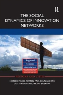 The Social Dynamics of Innovation Networks, Paperback / softback Book The Social Dynamics of Innovation Networks, Paperback / softback Book