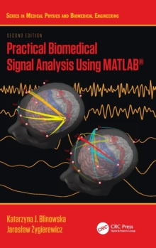 Practical Biomedical Signal Analysis Using MATLAB