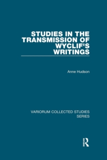 Studies in the Transmission of Wyclif's Writings