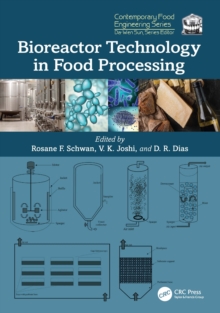 Bioreactor Technology in Food Processing