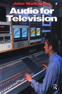 Audio for Television, Hardback Book Audio for Television, Hardback Book