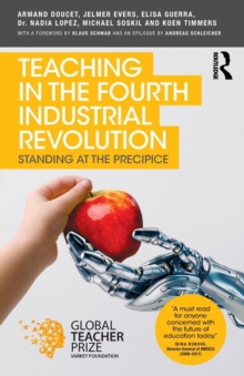 Teaching in the Fourth Industrial Revolution : Standing at the Precipice, Paperback Book Teaching in the Fourth Industrial Revolution : Standing at the Precipice, Paperback Book