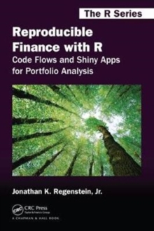 Reproducible Finance with R : Code Flows and Shiny Apps for Portfolio Analysis