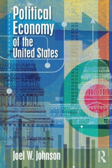Political Economy of the United States, Paperback / softback Book Political Economy of the United States, Paperback / softback Book