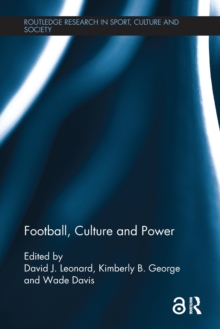 Football, Culture and Power, Paperback / softback Book Football, Culture and Power, Paperback / softback Book