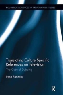 Translating Culture Specific References on Television : The Case of Dubbing