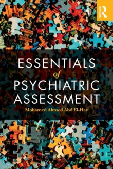 Essentials of Psychiatric Assessment, Paperback / softback Book Essentials of Psychiatric Assessment, Paperback / softback Book