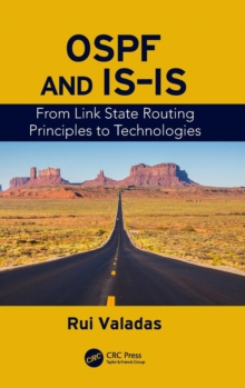 OSPF and IS-IS : From Link State Routing Principles to Technologies