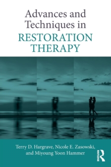 Advances and Techniques in Restoration Therapy, Paperback / softback Book Advances and Techniques in Restoration Therapy, Paperback / softback Book