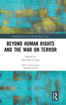 Beyond Human Rights and the War on Terror, Hardback Book Beyond Human Rights and the War on Terror, Hardback Book