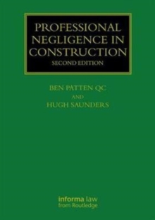 Professional Negligence in Construction, Second Edition, Hardback Book Professional Negligence in Construction, Second Edition, Hardback Book