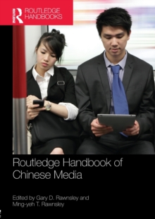 Routledge Handbook of Chinese Media, Paperback / softback Book Routledge Handbook of Chinese Media, Paperback / softback Book