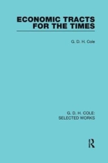 Economic Tracts for the Times, Paperback / softback Book Economic Tracts for the Times, Paperback / softback Book