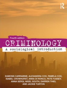 Criminology : A Sociological Introduction