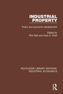 Industrial Property : Policy and Economic Development, Hardback Book Industrial Property : Policy and Economic Development, Hardback Book