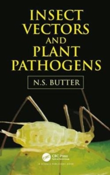 Insect Vectors and Plant Pathogens, Hardback Book Insect Vectors and Plant Pathogens, Hardback Book