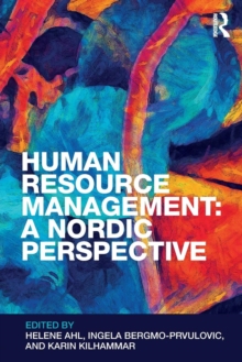 Human Resource Management: A Nordic Perspective, Paperback / softback Book Human Resource Management: A Nordic Perspective, Paperback / softback Book