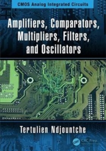 Amplifiers, Comparators, Multipliers, Filters, and Oscillators, Hardback Book Amplifiers, Comparators, Multipliers, Filters, and Oscillators, Hardback Book