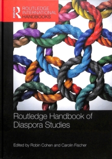 Routledge Handbook of Diaspora Studies, Hardback Book Routledge Handbook of Diaspora Studies, Hardback Book